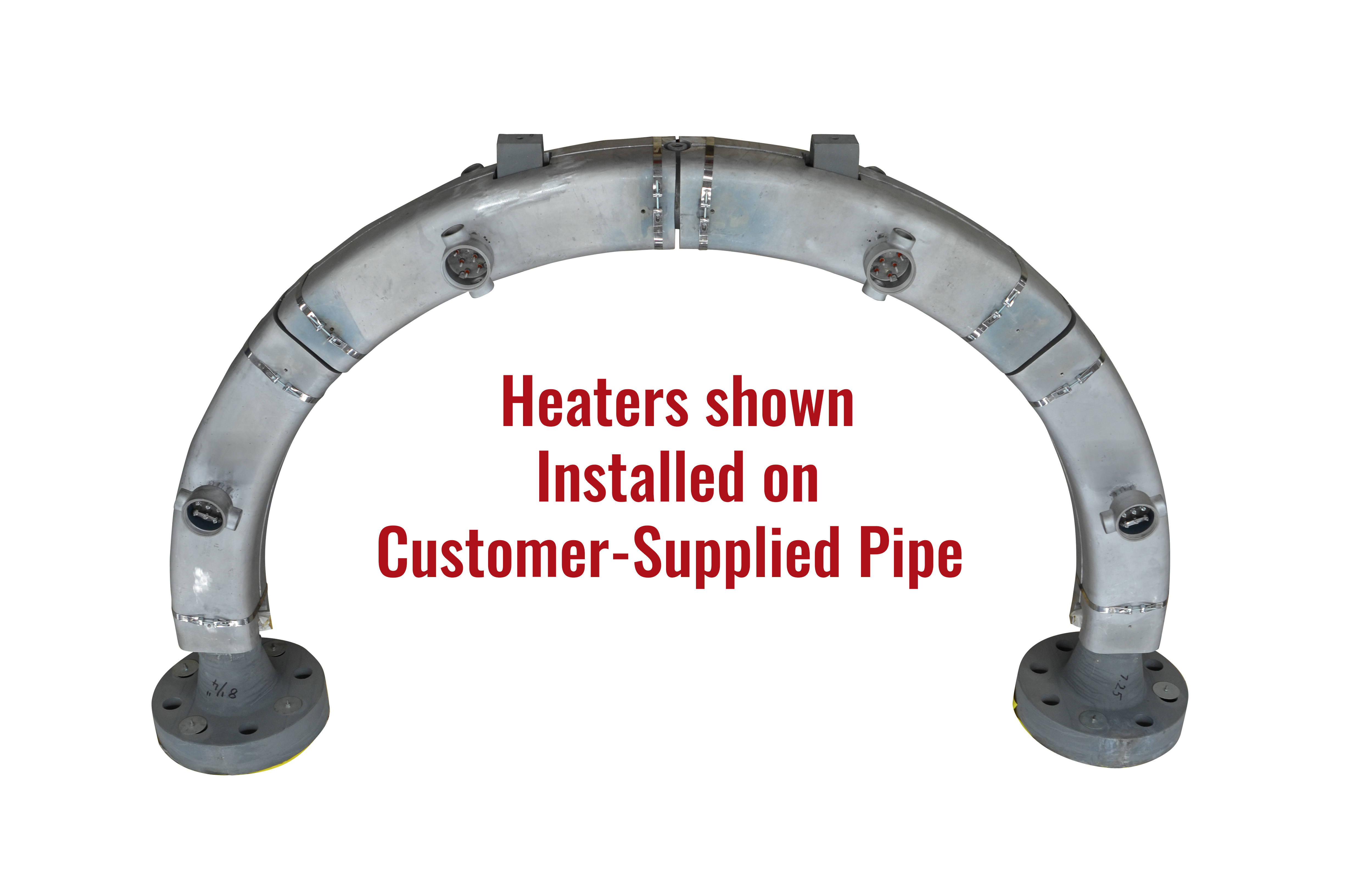 Cast-In Heaters Shown Installed on Customer-Supplied Pipe